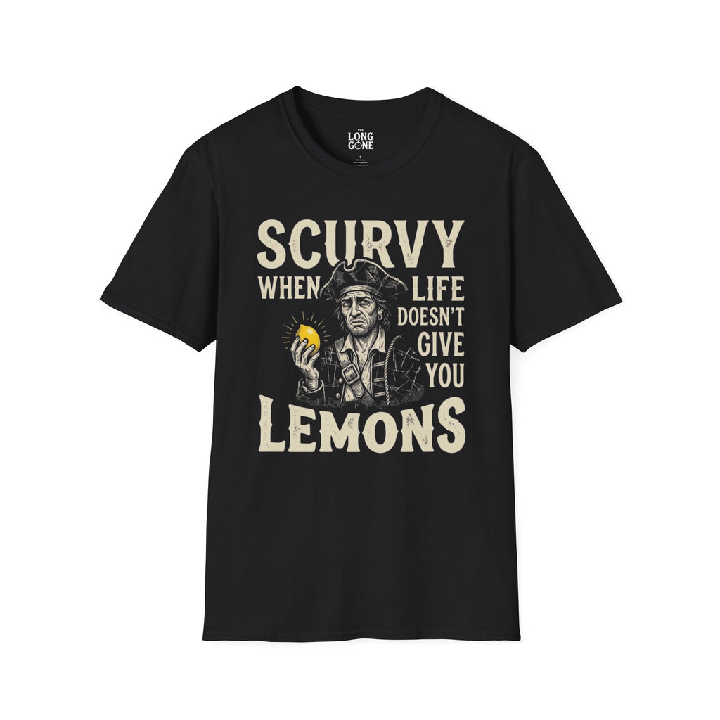 Scurvy When Life Doesn’t Give You Lemons T-shirt