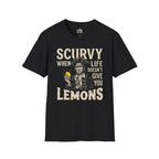 Scurvy When Life Doesn’t Give You Lemons T-shirt