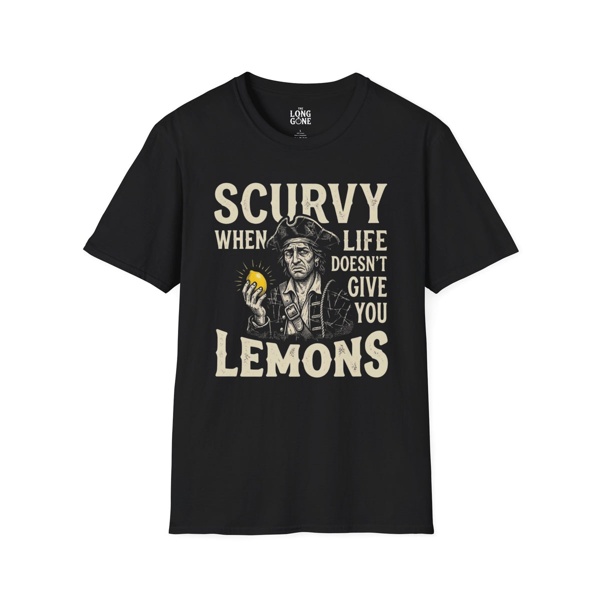 Scurvy When Life Doesn’t Give You Lemons T-shirt