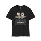 VHS Never Forget T-shirt