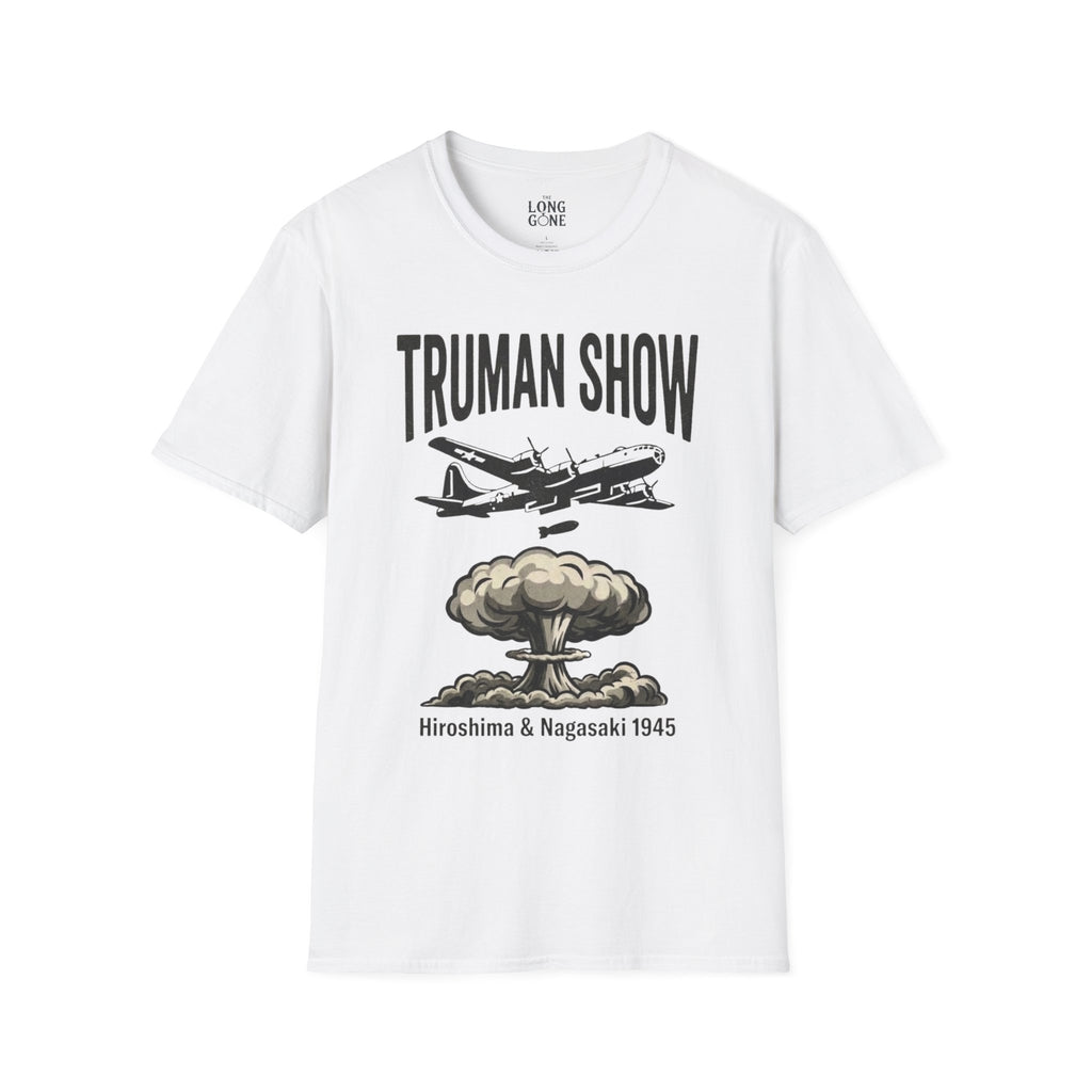 Truman Show T-shirt — Hiroshima & Nagasaki 1945
