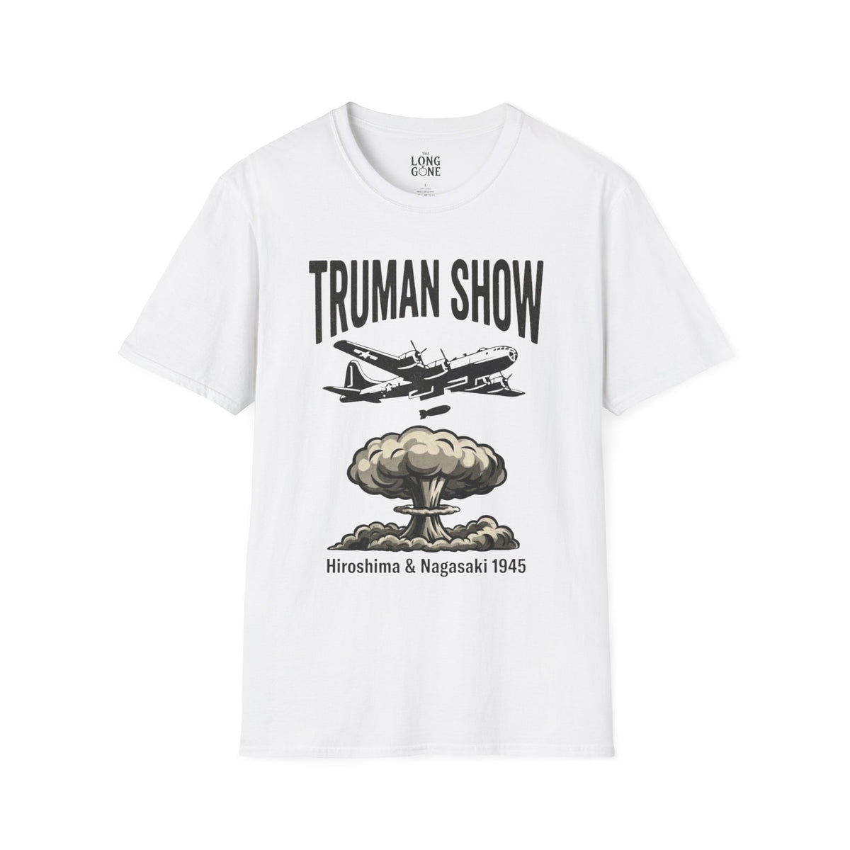 Truman Show T-shirt — Hiroshima & Nagasaki 1945