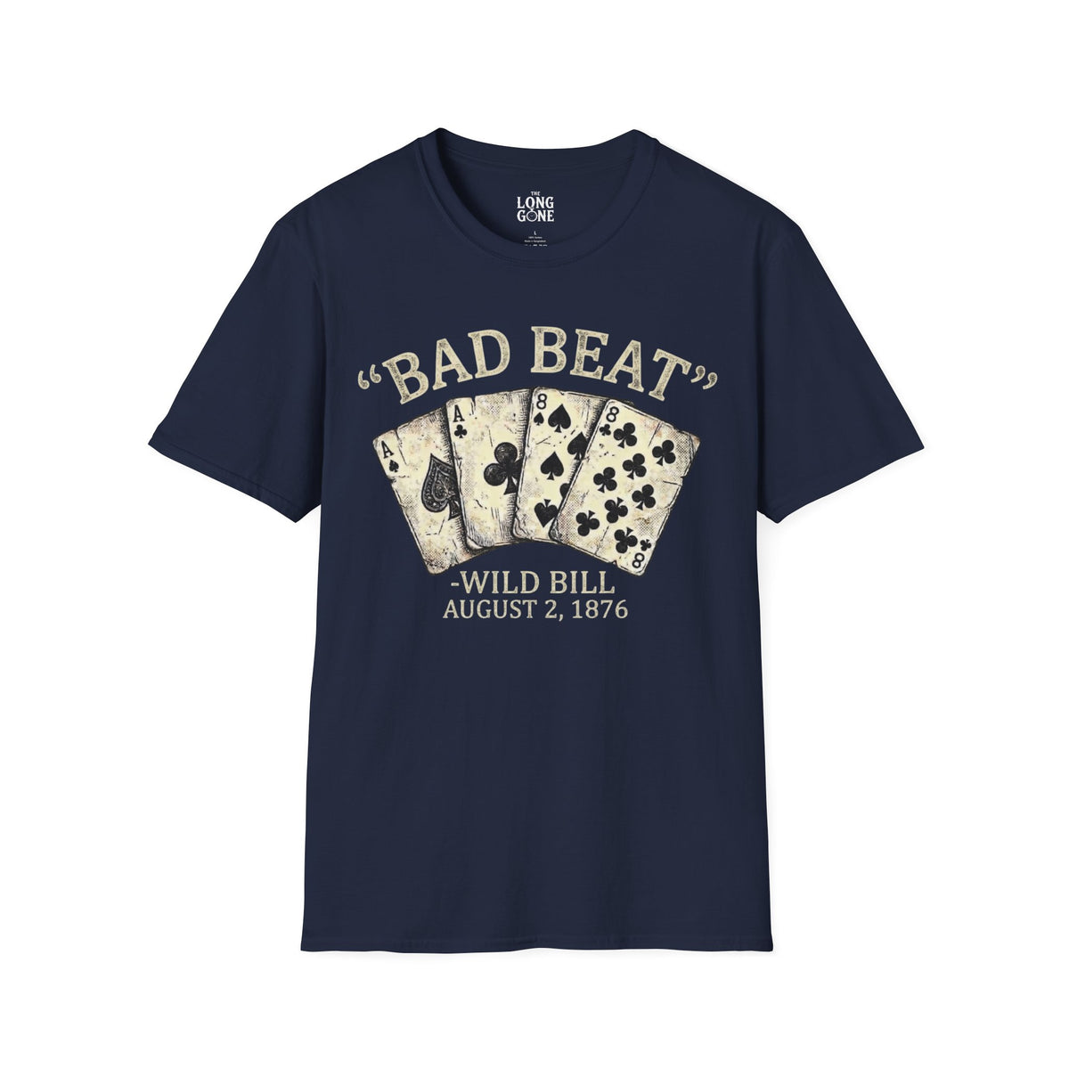 Bad Beat Wild Bill T-shirt