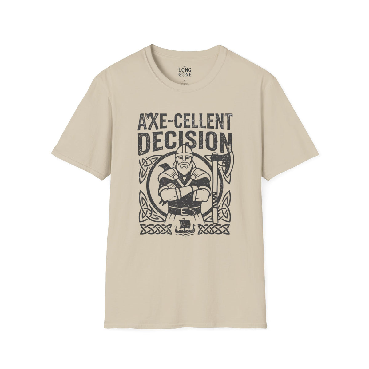 Axe-cellent Decision Viking T-shirt