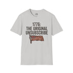1776: The Original Unsubscribe T-shirt