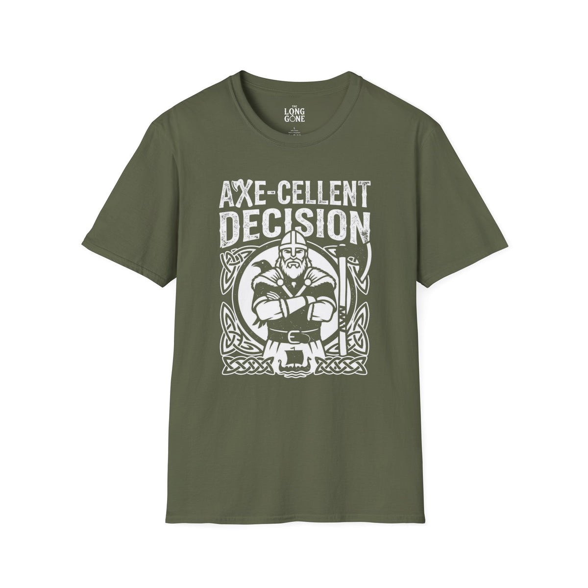 Axe-cellent Decision Viking T-shirt