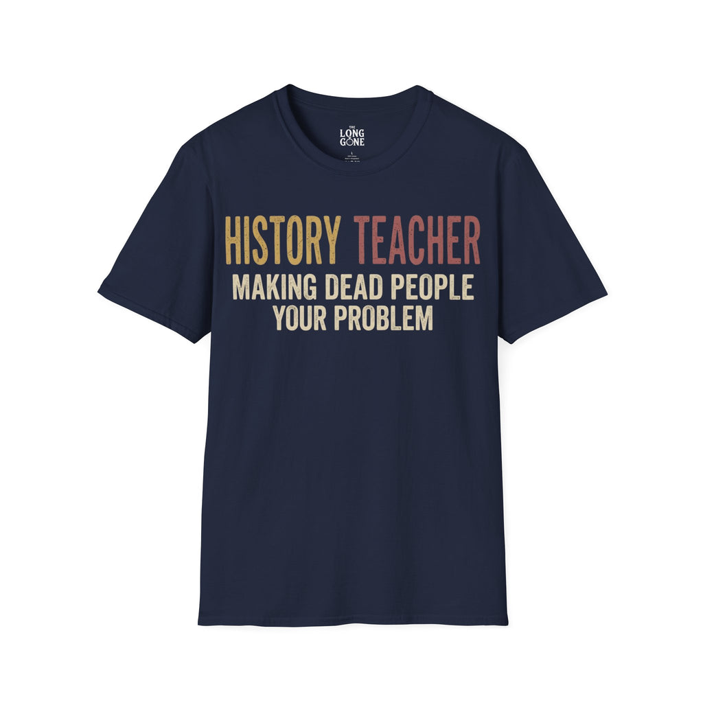 History Teacher T-shirt