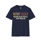 History Teacher T-shirt
