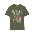 Probably Thinking About The Roman Empire T-shirt