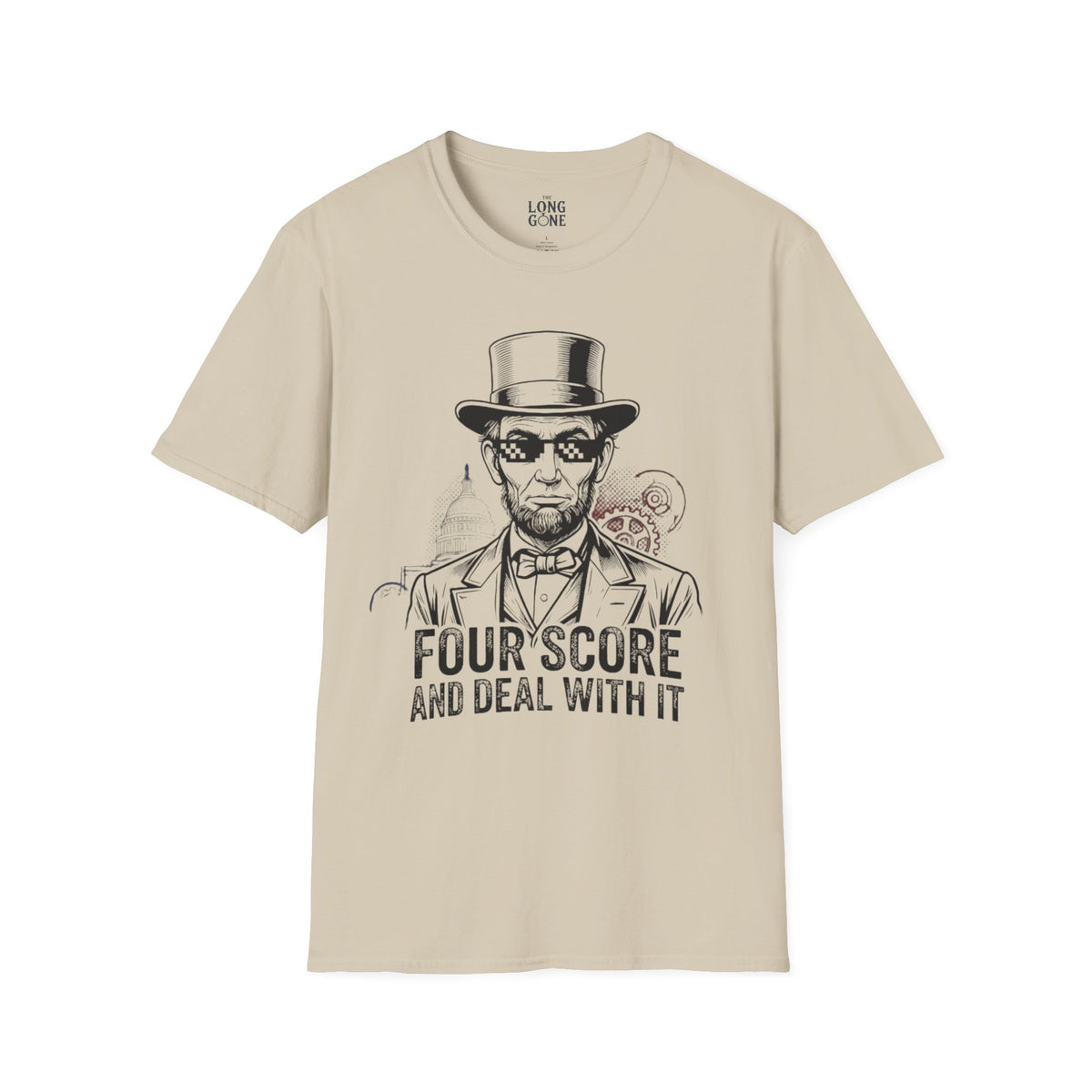 Four Score and Deal With It T-shirt