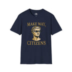 Make Way Citizens T-shirt